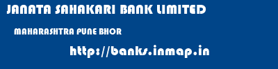 JANATA SAHAKARI BANK LIMITED  MAHARASHTRA PUNE BHOR   banks information 